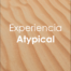 Experiencia Atypical-UNIBELLEZA